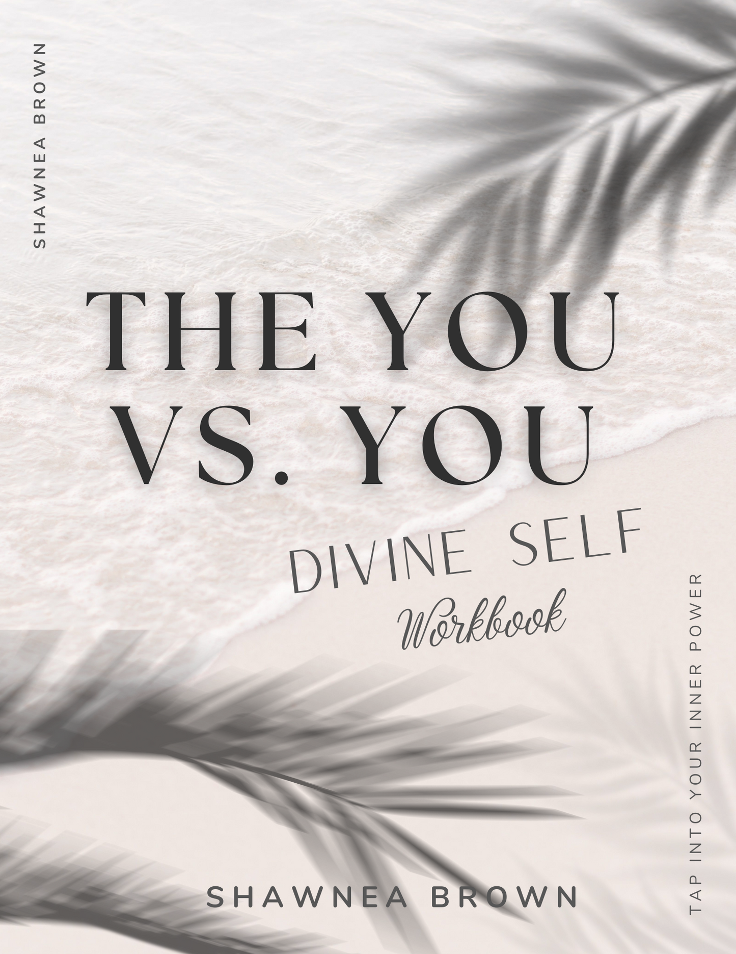 You Vs. You Divine Self Workbook